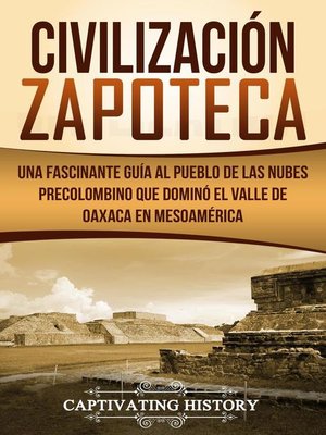 cover image of Civilización Zapoteca